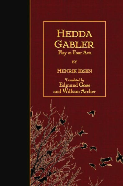 Hedda Gabler: Play In Four Acts