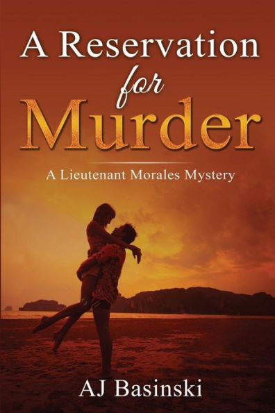 A Reservation For Murder: A Lieutenant Morales Mystery (Lieutenant Morales Mysteries)