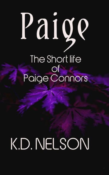 Paige: The Short Life Of Paige Connors