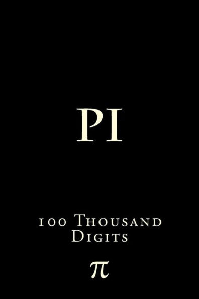Pi: 100 Thousand Digits
