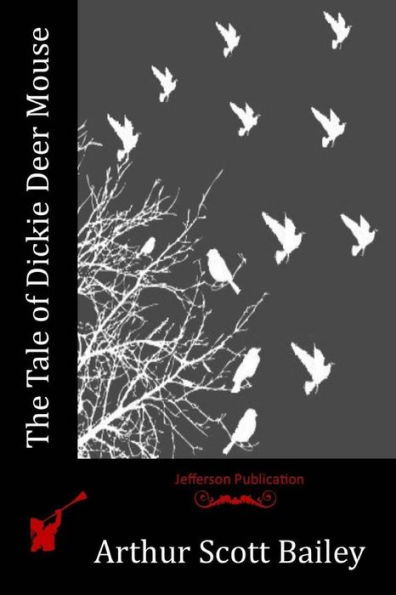 The Tale Of Dickie Deer Mouse - 9781523875009