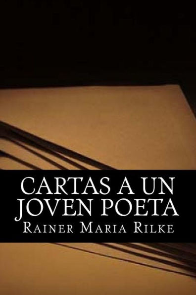 Cartas A Un Joven Poeta (Spanish Edition) - 9781523876440