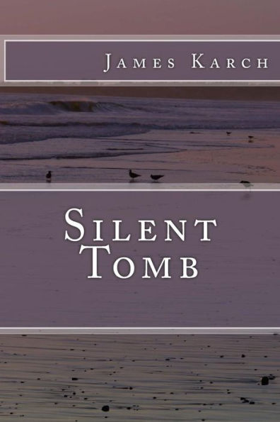 Silent Tomb