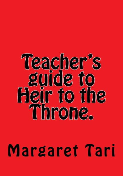 Teacher's Guide To Heir To The Throne.