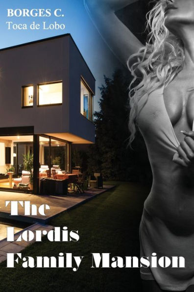 The Lordis Family Mansion