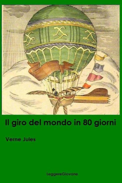 Il Giro Del Mondo In 80 Giorni (Italian Edition)