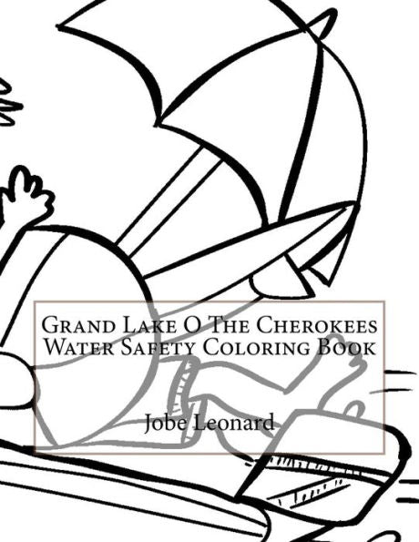 Grand Lake O The Cherokees Water Safety Coloring Book