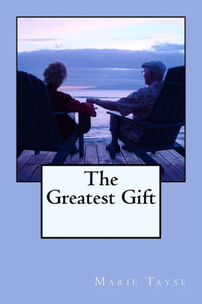 The Greatest Gift - 9781523907410