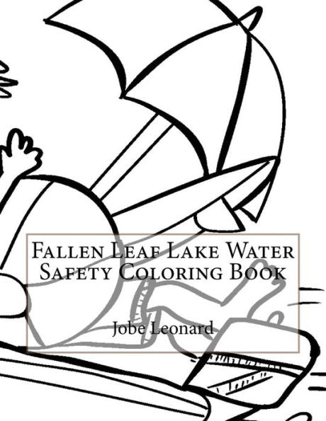 Fallen Leaf Lake Water Safety Coloring Book
