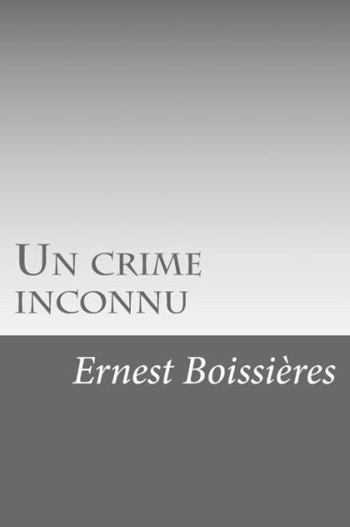 Un Crime Inconnu (French Edition)
