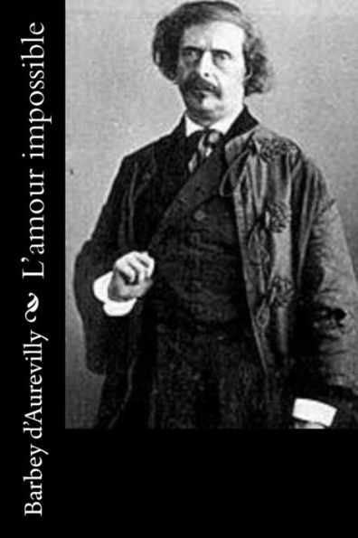 L'Amour Impossible (French Edition)