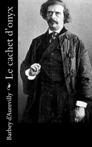 Le Cachet D’Onyx (French Edition)