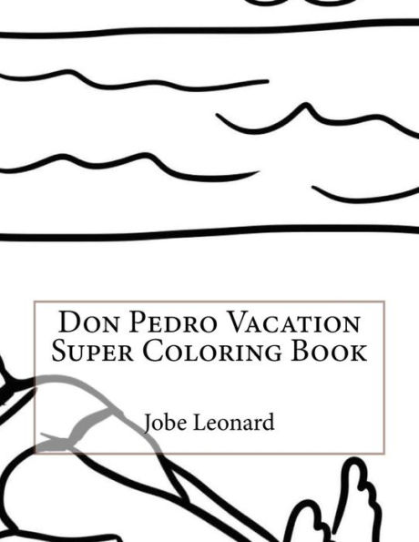 Don Pedro Vacation Super Coloring Book