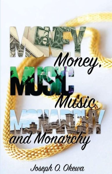 Money, Music, And Monarchy