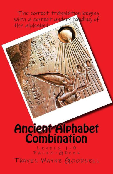 Ancient Alphabet Combination: Levels 1-5 Paleo-Greek (Ancient Alphabet Combinations Levels 1-5)