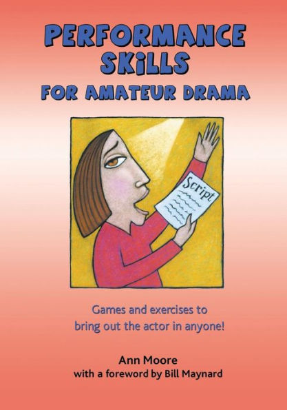 Performance Skills For Amateur Drama