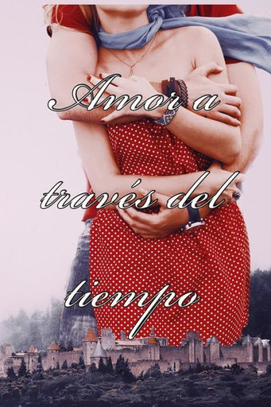 Amor A Trav?s Del Tiempo: Antolog?a Ben?fica (Spanish Edition)