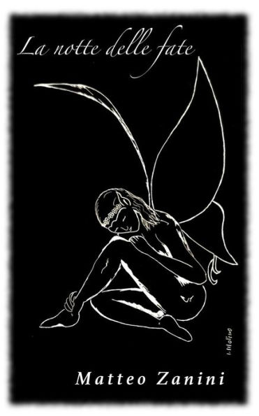 La Notte Delle Fate (Italian Edition)