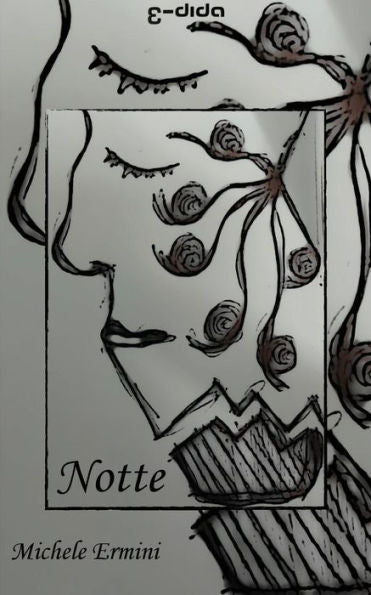Notte (Italian Edition)