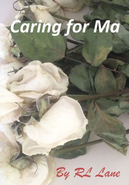 Caring For Ma