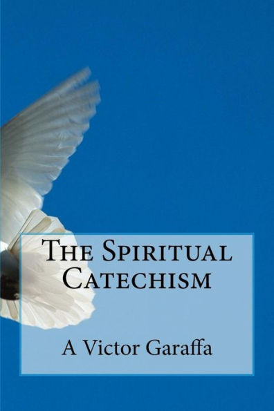 The Spiritual Catechism