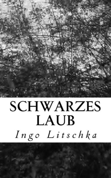 Schwarzes Laub (Gedankenspiegelung) (German Edition)