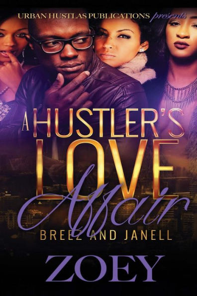 A Hustler's Love Affair: Breez And Janell