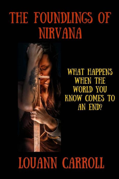The Foundlings Of Nirvana