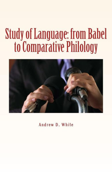 Study Of Language: From Babel To Comparative Philology