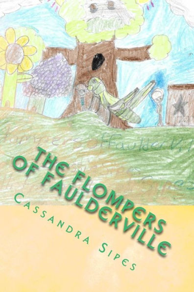 The Flompers Of Faulderville (The Adventures Of Sunshine)