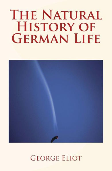 The Natural History Of German Life