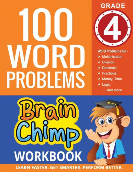 100 Word Problems : Grade 4 Math Workbook