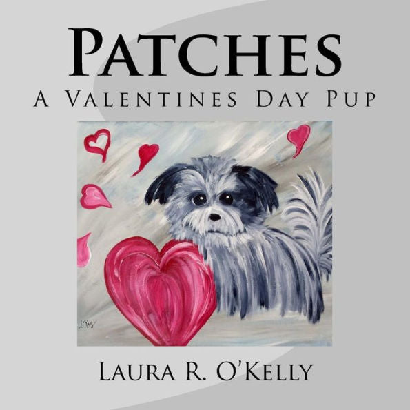 Patches...: A Valentines Day Pup!