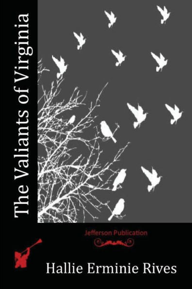 The Valiants Of Virginia - 9781523990030