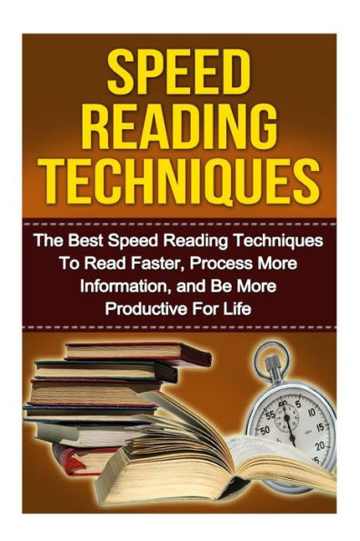 Speed Reading: The Ultimate Guide To Mastering Speed Reading For Beginners In 30 Minutes Or Less! (Speed Reading, Speed Reading For Beginners, How To ... Faster, Increase Reading Speed, Reading Tips)