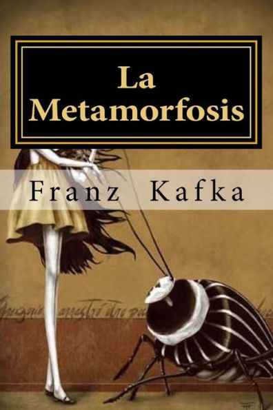 La Metamorfosis (Spanish Edition) - 9781523999934