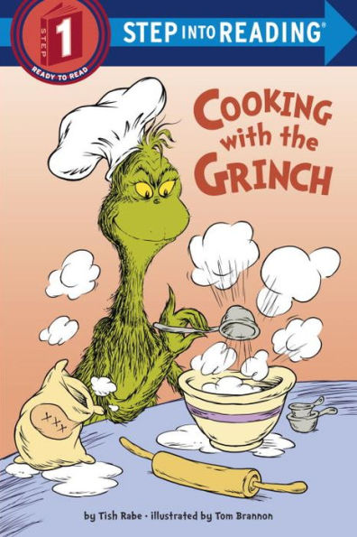Cooking With The Grinch (Dr. Seuss) (Step Into Reading)