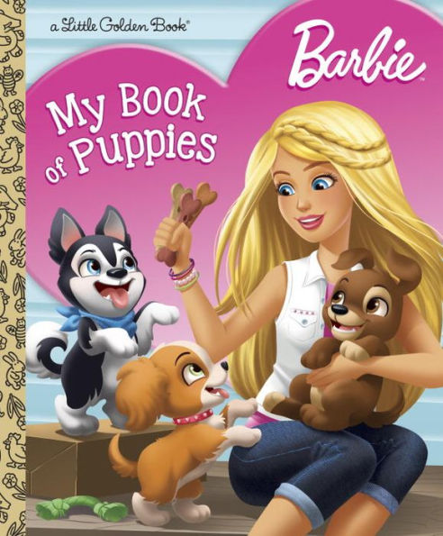 Barbie: My Book Of Puppies (Barbie) (Little Golden Book)