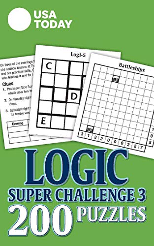 Usa Today Logic Super Challenge 3: 200 Puzzles (Volume 31) (Usa Today Puzzles)