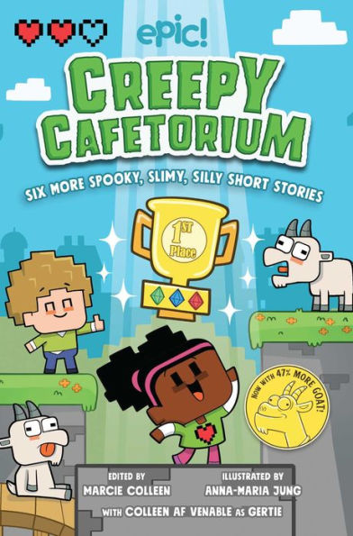 Creepy Cafetorium: Six More Spooky, Slimy, Silly Short Stories (Volume 2) - 9781524878665