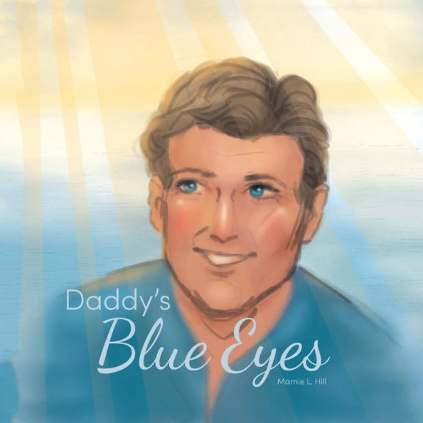 Daddy's Blue Eyes - 9781525525292