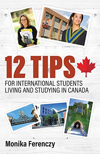 12 Tips For International Students Living And Studying In Canada