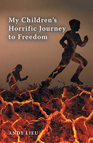 My Children's Horrific Journey to Freedom