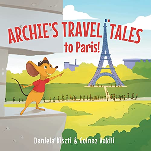 Archie's Travel Tales: To Paris - 9781525552625
