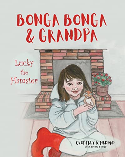 Bonga Bonga & Grandpa: Lucky the Hamster