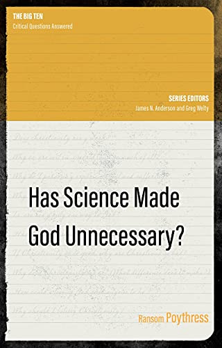 Has Science Made God Unnecessary? (Big Ten)