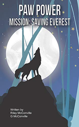 Paw Power - Mission: Saving Everest (Paw Power Series)