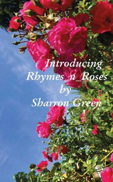 Introducing Rhymes_N_Roses