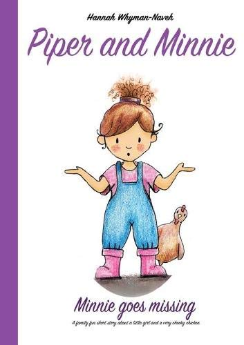 Piper and Minnie: Minnie goes missing