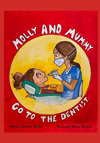 Molly And Mummy Go To The Dentist
